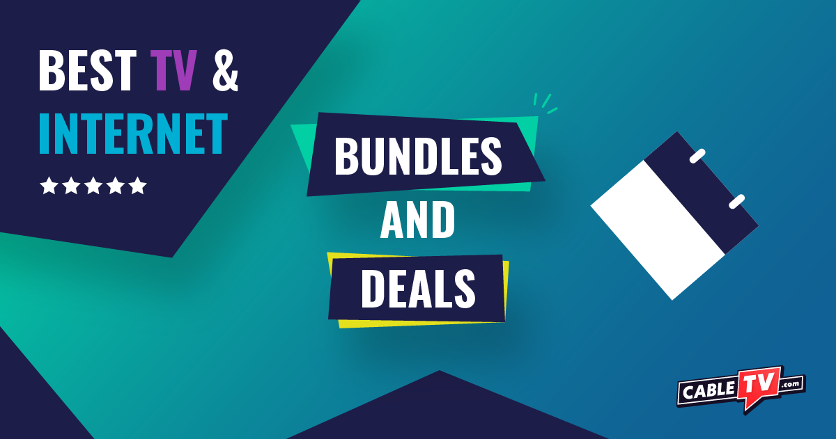 Best TV & Internet Bundles and Deals