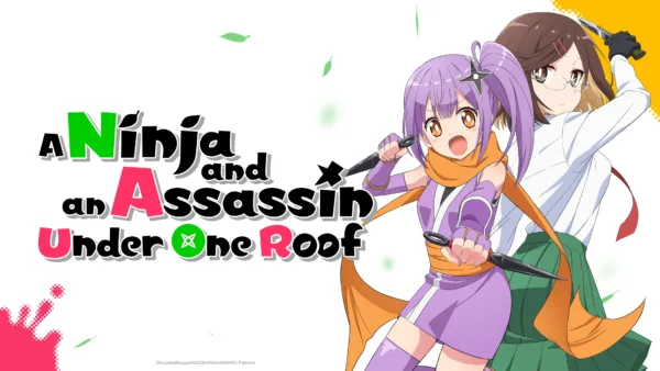 Promo image for A Ninja and An Assassin Under One Roof. Two women, one a bright purple cartoon-y ninja, and the other a serious assassin.