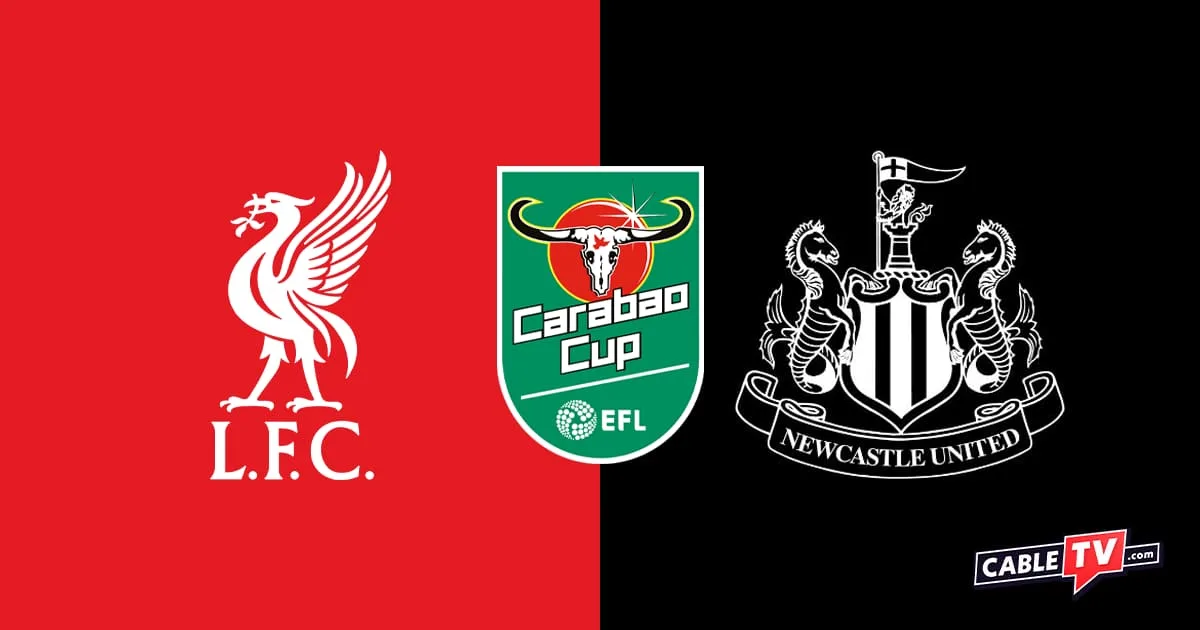 The Carabao Cup logo alongside the Liverpool FC and Newcastle United club crests.